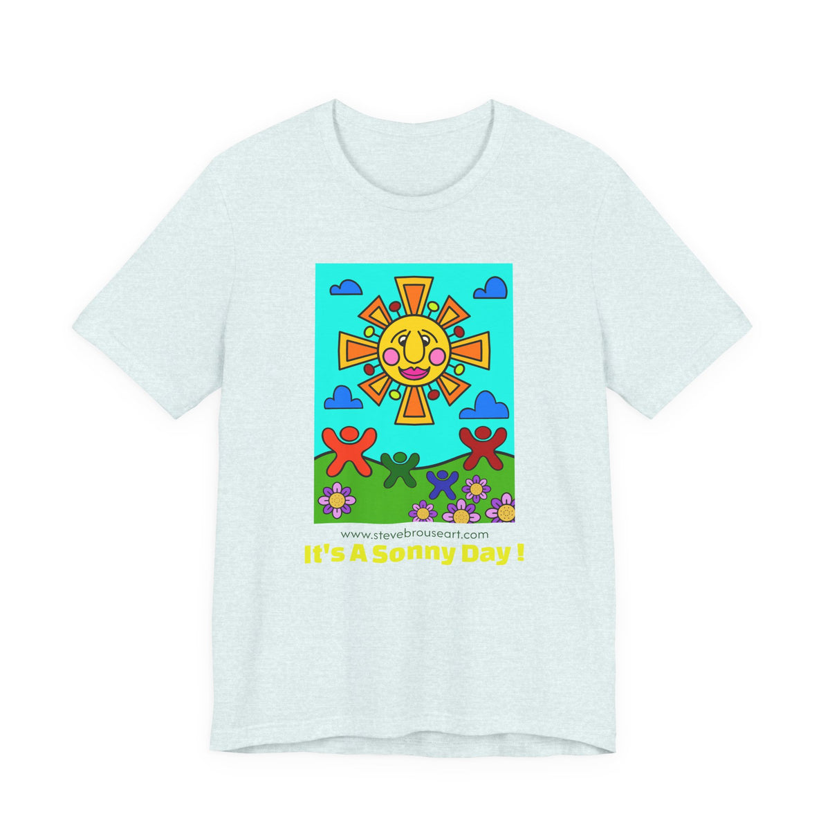 "It's a Sonny Day" T-shirt  -  Original Art by Steve Brouse