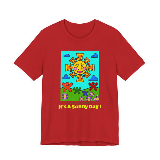 "It's a Sonny Day" T-shirt  -  Original Art by Steve Brouse