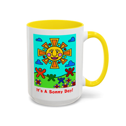 It's A Sonny Day! Coffee Mug — 15oz