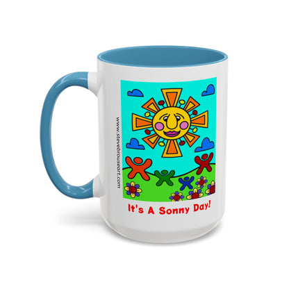It's A Sonny Day! Coffee Mug — 15oz